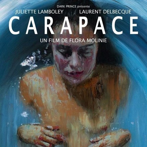 Смотреть фильм Панцирь / Carapace (2015) онлайн 