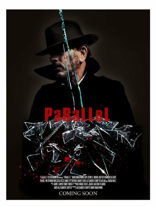Смотреть фильм Parallel (2016) онлайн в хорошем качестве CAMRip