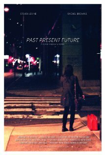 Смотреть фильм Past Present Future (2014) онлайн в хорошем качестве HDRip