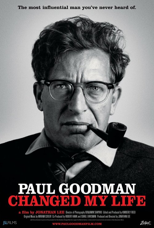 Смотреть фильм Paul Goodman Changed My Life (2011) онлайн в хорошем качестве HDRip