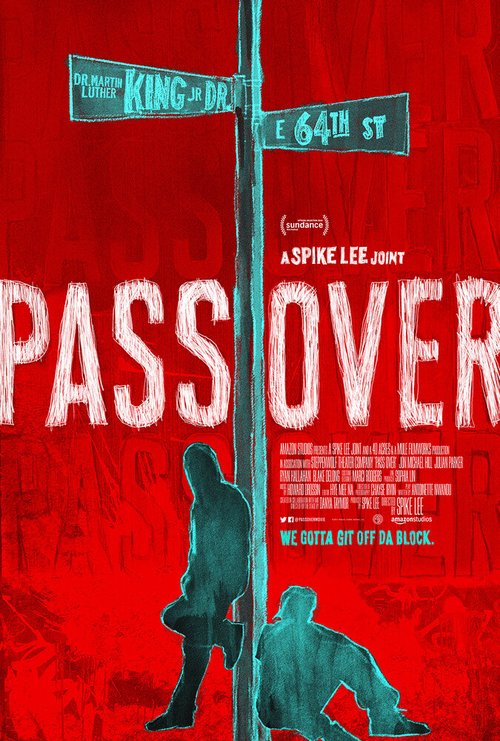 Смотреть фильм Переход / Pass Over (2018) онлайн в хорошем качестве HDRip