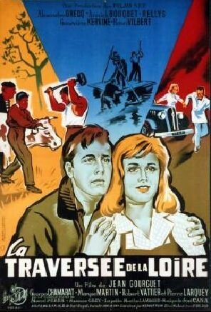 Смотреть фильм Переправа на Луаре / La traversée de la Loire (1962) онлайн в хорошем качестве SATRip