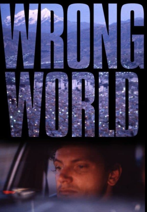 Смотреть фильм Перевернутый мир / Wrong World (1985) онлайн в хорошем качестве SATRip