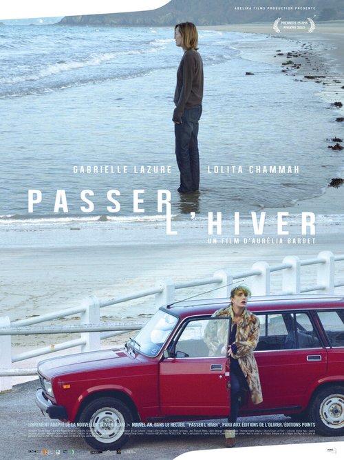 Смотреть фильм Пережить зиму / Passer l'hiver (2013) онлайн в хорошем качестве HDRip