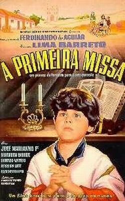 Смотреть фильм Первая месса / A Primeira Missa (1961) онлайн в хорошем качестве SATRip
