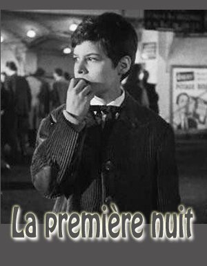Смотреть фильм Первая ночь / La première nuit (1958) онлайн в хорошем качестве SATRip