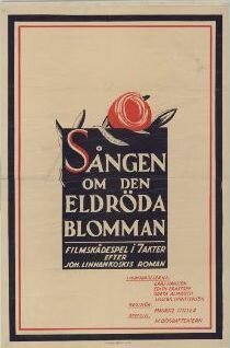 Смотреть фильм Песнь о багрово-красном цветке / Sången om den eldröda blomman (1919) онлайн в хорошем качестве SATRip