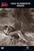Смотреть фильм Песнь об огненно-красном цветке / Laulu tulipunaisesta kukasta (1938) онлайн в хорошем качестве SATRip