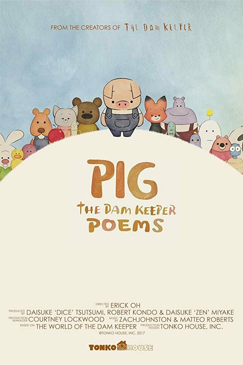 Смотреть фильм Pig: The Dam Keeper Poems (2017) онлайн в хорошем качестве HDRip
