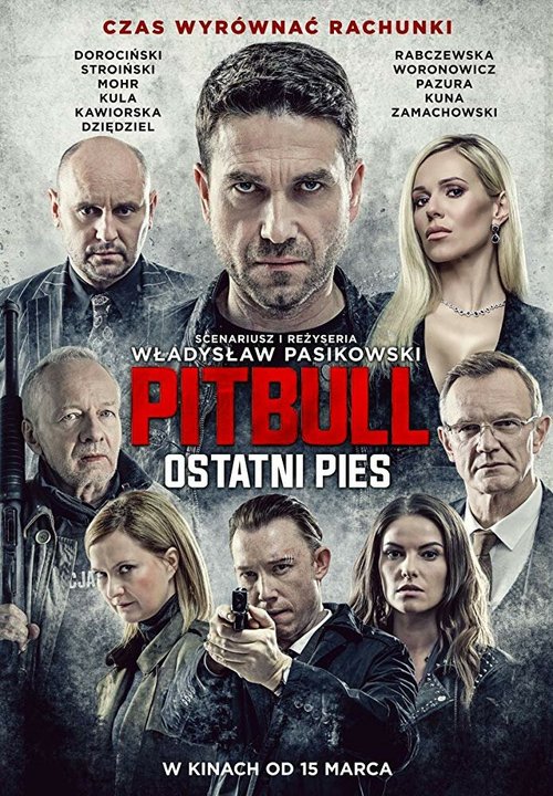 Смотреть фильм Питбуль. Последний пёс / Pitbull. Ostatni pies (2018) онлайн в хорошем качестве HDRip