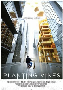Смотреть фильм Planting Vines (2011) онлайн 