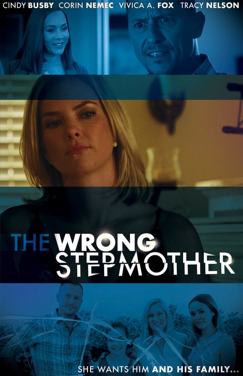 Смотреть фильм Плохая мачеха / The Wrong Stepmother (2019) онлайн в хорошем качестве HDRip