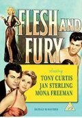 Смотреть фильм Плоть и ярость / Flesh and Fury (1952) онлайн в хорошем качестве SATRip