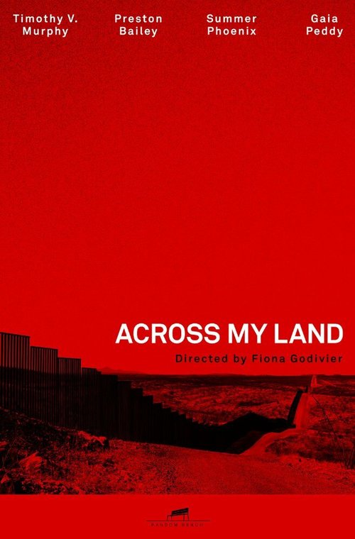 Смотреть фильм По моей земле / Across My Land (2017) онлайн 