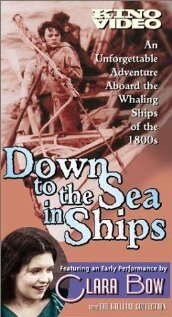 Смотреть фильм По морю на кораблях / Down to the Sea in Ships (1922) онлайн в хорошем качестве SATRip