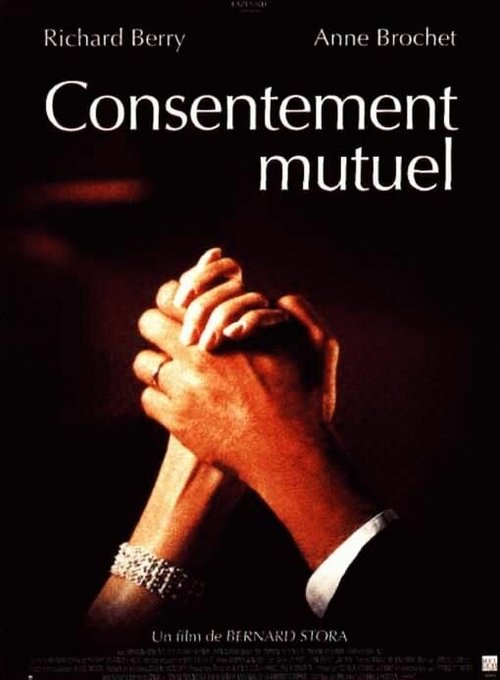 Смотреть фильм По обоюдному согласию / Consentement mutuel (1994) онлайн в хорошем качестве HDRip