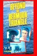 По ту сторону Бермудского треугольника / Beyond the Bermuda Triangle