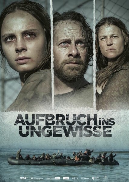 Смотреть фильм Побег в неизвестность / Aufbruch ins Ungewisse (2017) онлайн в хорошем качестве HDRip