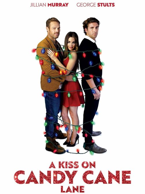 Смотреть фильм Поцелуй в переулке Кэнди Кейн / A Kiss on Candy Cane Lane (2019) онлайн в хорошем качестве HDRip
