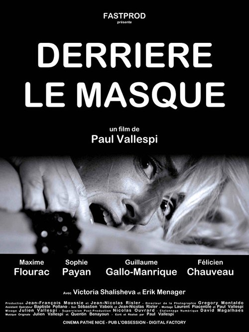 Смотреть фильм Под маской / Derrière le Masque (2016) онлайн 