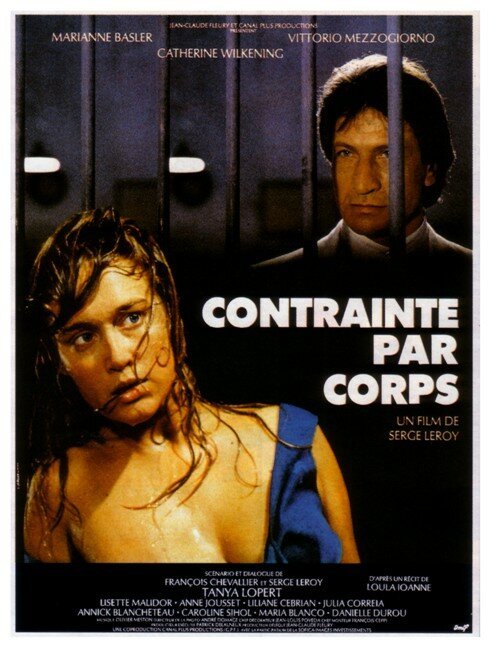 Смотреть фильм Под принуждением / Contrainte par corps (1987) онлайн в хорошем качестве SATRip
