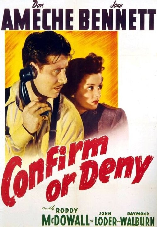 Смотреть фильм Подтверди или опровергни / Confirm or Deny (1941) онлайн в хорошем качестве SATRip