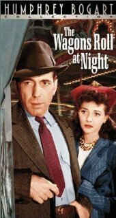 Смотреть фильм Поезда проезжают ночью / The Wagons Roll at Night (1941) онлайн в хорошем качестве SATRip