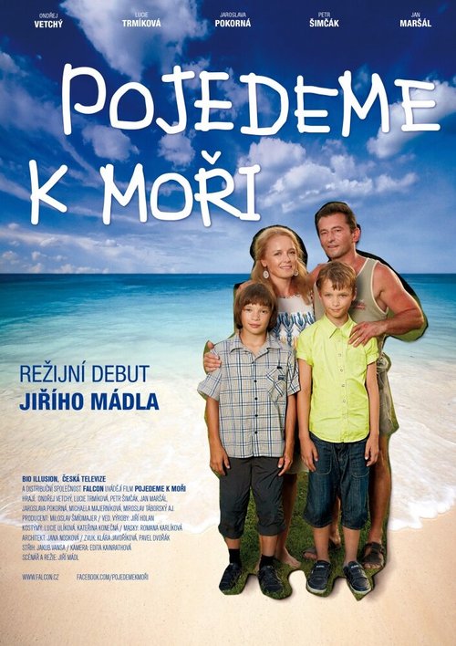 Смотреть фильм Поездка к морю / Pojedeme k mori (2014) онлайн в хорошем качестве HDRip