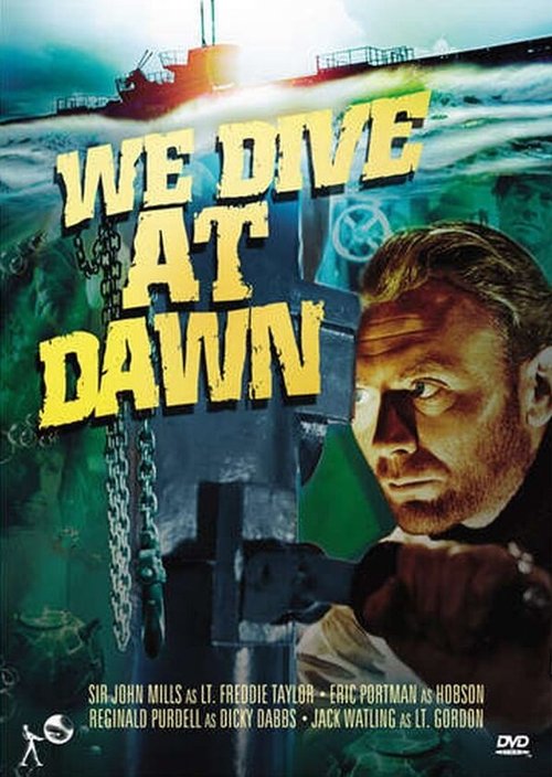Смотреть фильм Погружаемся на рассвете / We Dive at Dawn (1943) онлайн в хорошем качестве SATRip