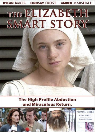 Смотреть фильм Похищение Элизабет Смарт / The Elizabeth Smart Story (2003) онлайн в хорошем качестве HDRip