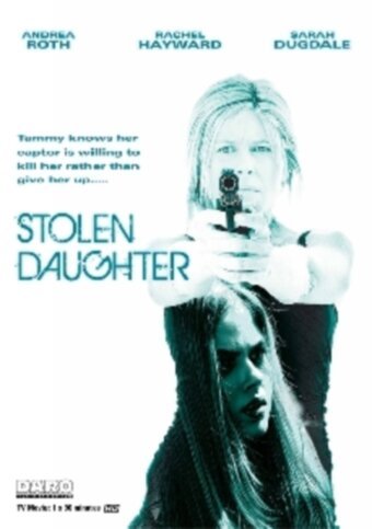 Смотреть фильм Похищенные дочери / Stolen Daughter (2015) онлайн 