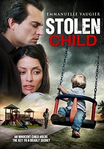 Смотреть фильм Похищенный ребёнок / Stolen Child (2012) онлайн 