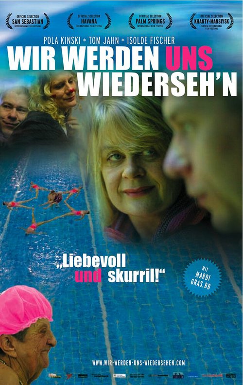 Смотреть фильм Пока, любимый / Wir werden uns wiederseh'n (2007) онлайн в хорошем качестве HDRip
