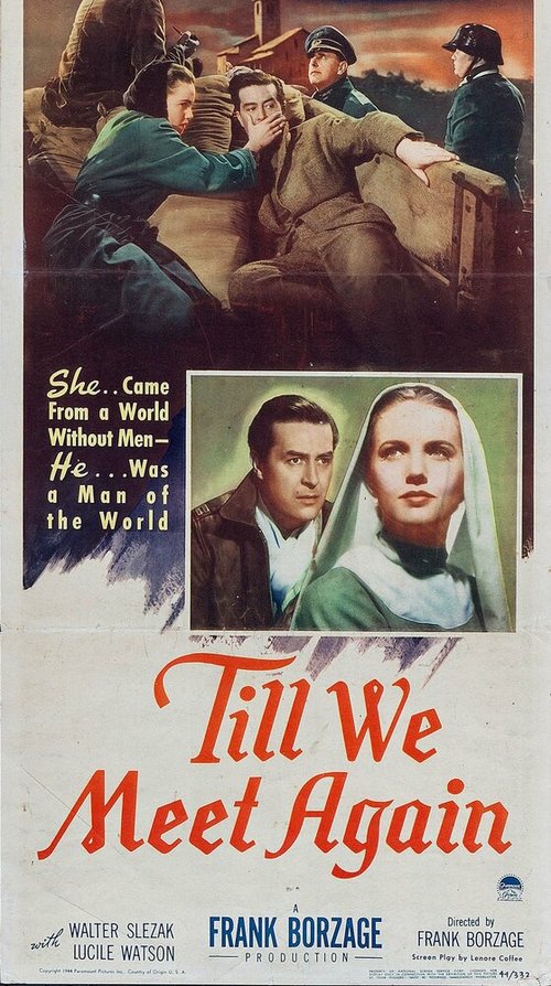 Смотреть фильм Пока мы не встретимся снова / Till We Meet Again (1944) онлайн в хорошем качестве SATRip