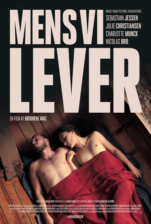 Смотреть фильм Пока мы живем / Mens vi lever (2017) онлайн в хорошем качестве HDRip