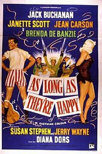 Смотреть фильм Пока они счастливы / As Long as They're Happy (1955) онлайн в хорошем качестве SATRip