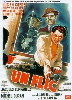Смотреть фильм Полицейский / Un flic (1947) онлайн в хорошем качестве SATRip