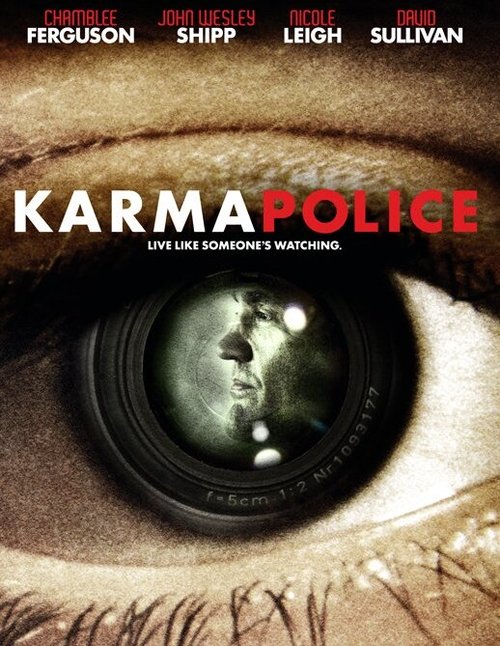 Смотреть фильм Полиция кармы / Karma Police (2008) онлайн в хорошем качестве HDRip