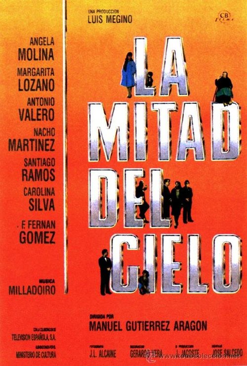 Смотреть фильм Полнеба / La mitad del cielo (1986) онлайн в хорошем качестве SATRip
