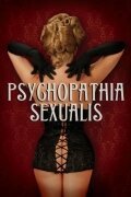 Смотреть фильм Половая психопатия / Psychopathia Sexualis (2006) онлайн в хорошем качестве HDRip