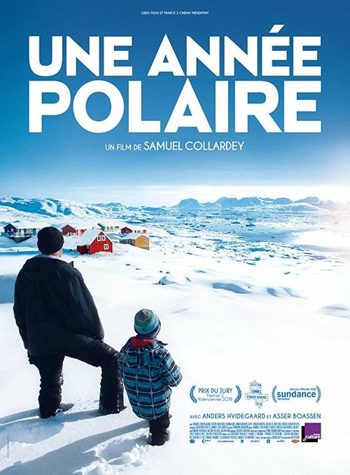 Смотреть фильм Полярный год / Une année polaire (2018) онлайн в хорошем качестве HDRip