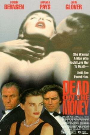 Смотреть фильм Помешанные на деньгах / Dead on the Money (1991) онлайн в хорошем качестве HDRip