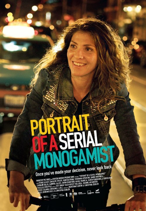 Смотреть фильм Портрет сторонника моногамии / Portrait of a Serial Monogamist (2015) онлайн в хорошем качестве HDRip