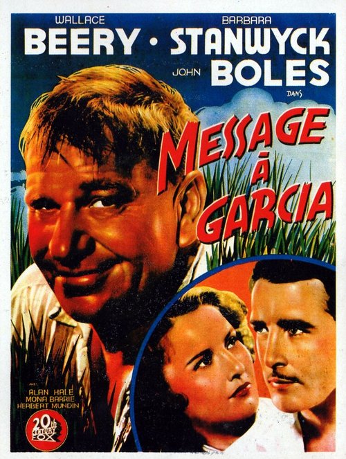 Смотреть фильм Послание к Гарсиа / A Message to Garcia (1936) онлайн в хорошем качестве SATRip