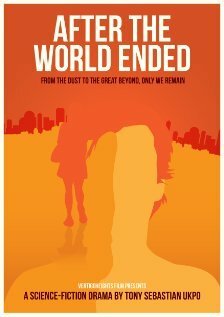 Смотреть фильм После конца света / After the World Ended (2015) онлайн в хорошем качестве HDRip