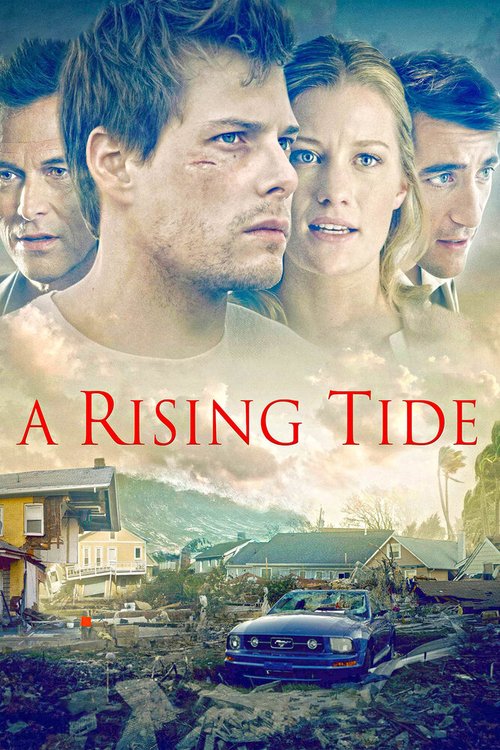 Смотреть фильм После урагана / A Rising Tide (2015) онлайн в хорошем качестве HDRip