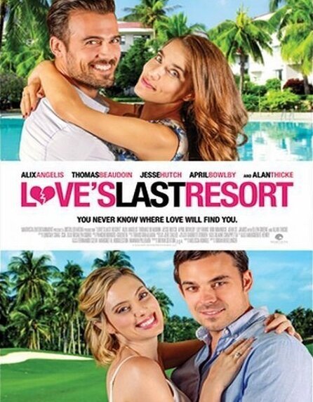 Смотреть фильм Последнее пристанище любви / Love's Last Resort (2017) онлайн в хорошем качестве HDRip