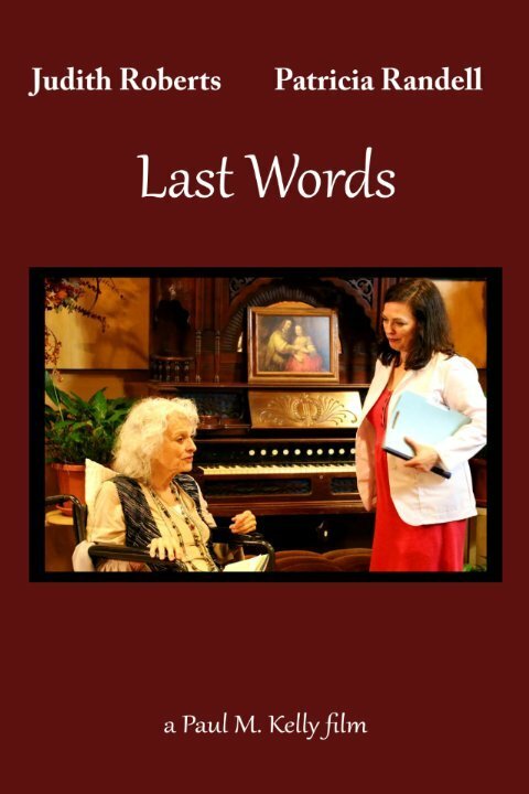 Смотреть фильм Последние слова / Last Words (2015) онлайн 
