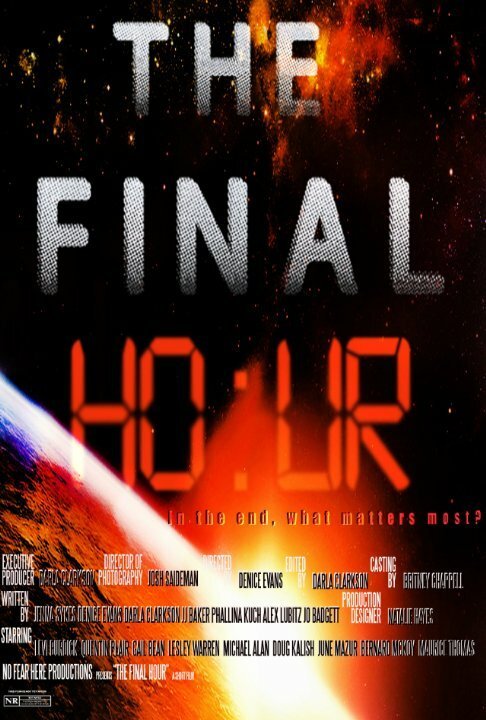 Смотреть фильм Последний час / The Final Hour (2013) онлайн в хорошем качестве HDRip