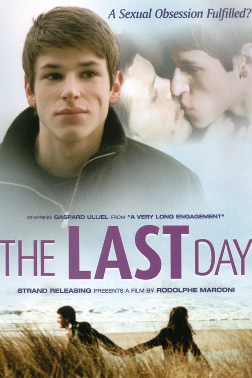 Смотреть фильм Последний день / Le dernier jour (2004) онлайн в хорошем качестве HDRip